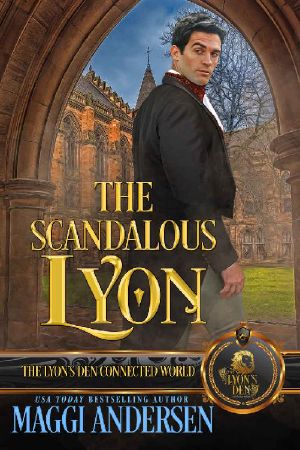 [The Lyon's Den Connected World 01] • The Scandalous Lyon